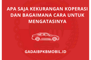 Apa Saja Kekurangan Koperasi dan Bagaimana Mengatasinya